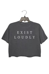 Exist Loudly Feminist Crop Top For Women