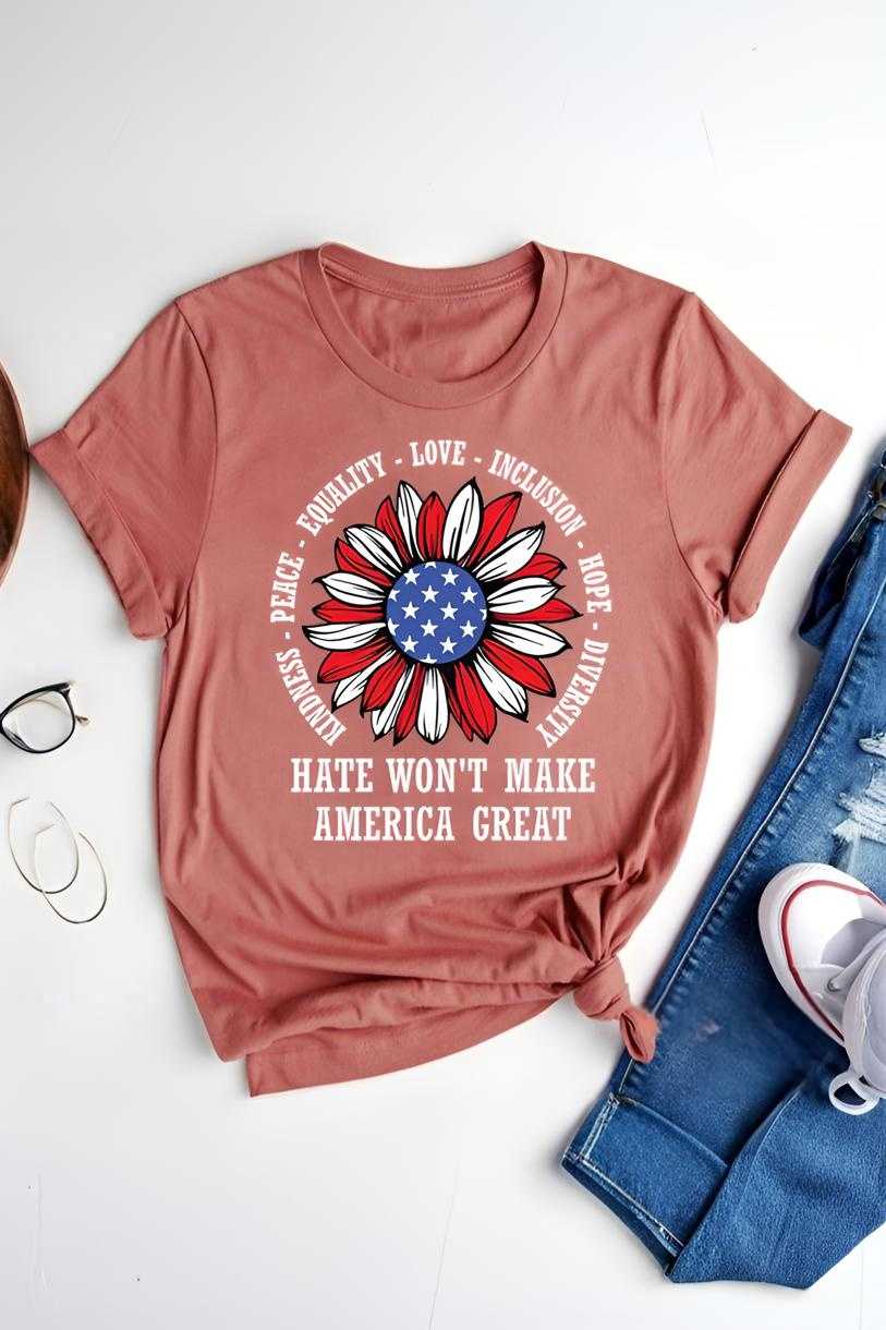 Kindness Peace Love Hate Won't Make America Great Teacher Tee