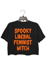Spooky Liberal Feminist Witch Crop Top For Women